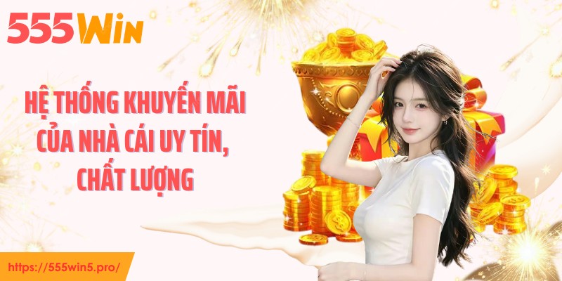 Hệ thống khuyến mãi của nhà cái uy tín, chất lượng